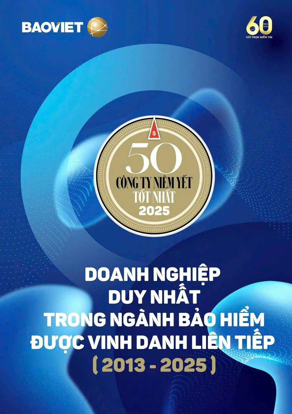 Bảo Việt - doanh nghiệp duy nhất trong ngành bảo hiểm được vinh danh liên tiếp trong “Danh sách 50 công ty niêm yết tốt nhất Việt Nam” 2013-2025