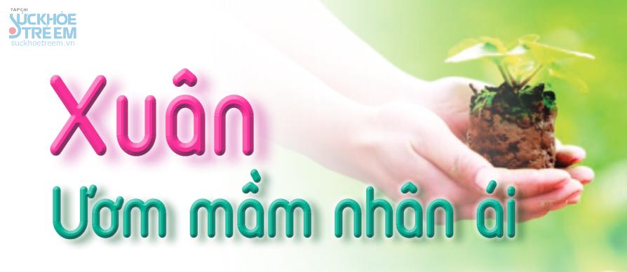 Xuân Ươm mầm Nhân ái