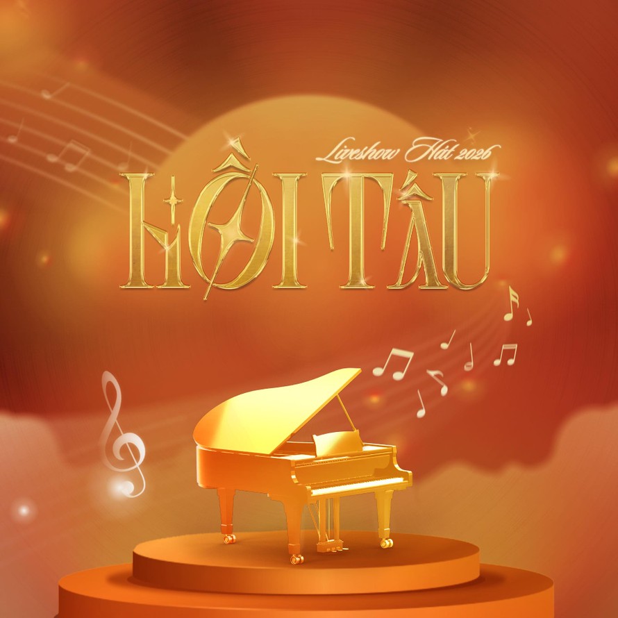Liveshow Hát 2026 - “Hồi Tấu