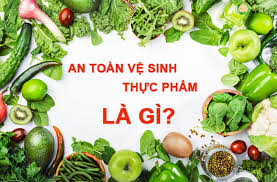 10 nguyên tắc vàng về vệ sinh an toàn thực phẩm