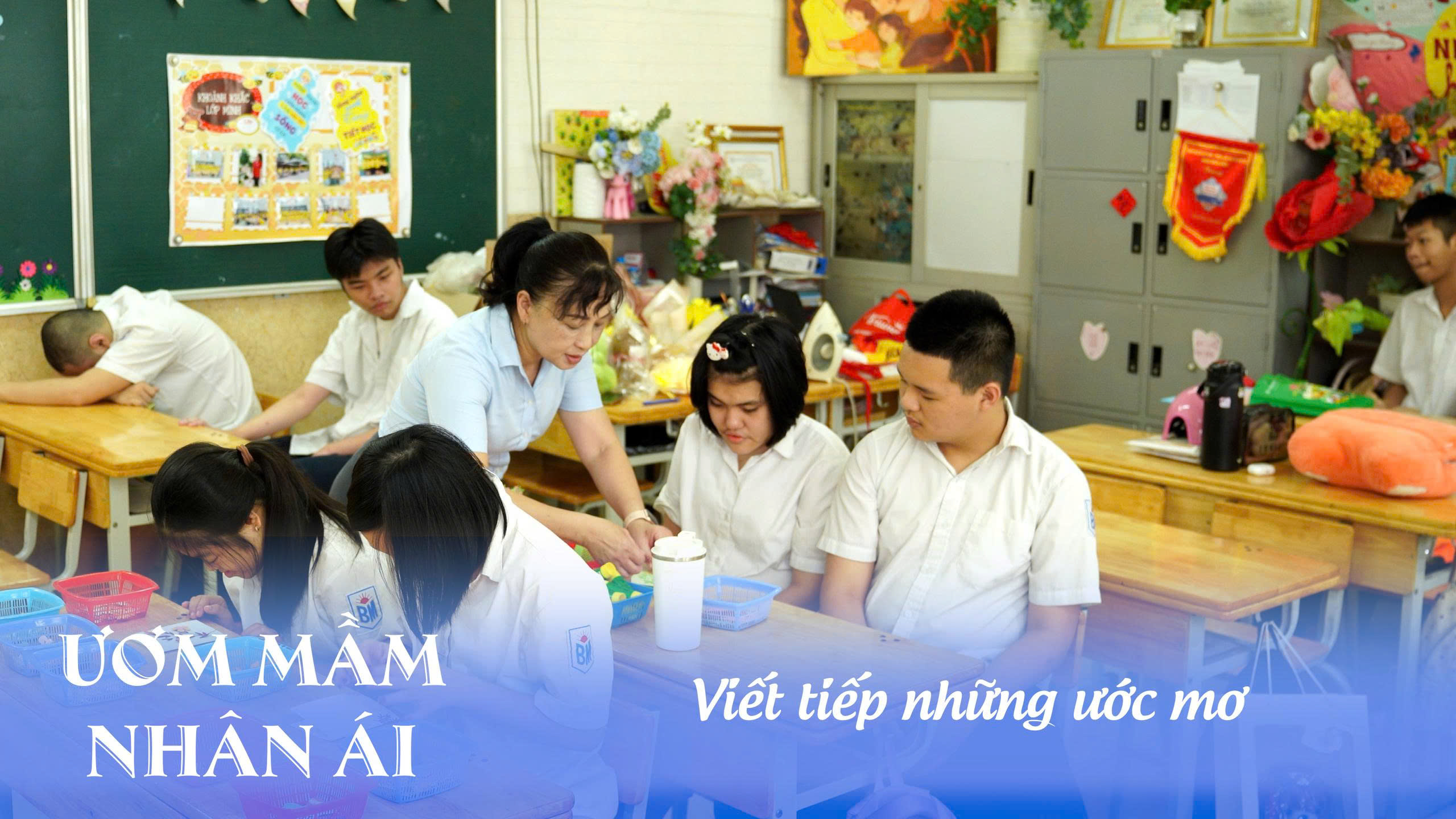 Ươm Mầm Nhân Ái  Viết tiếp những ước mơ