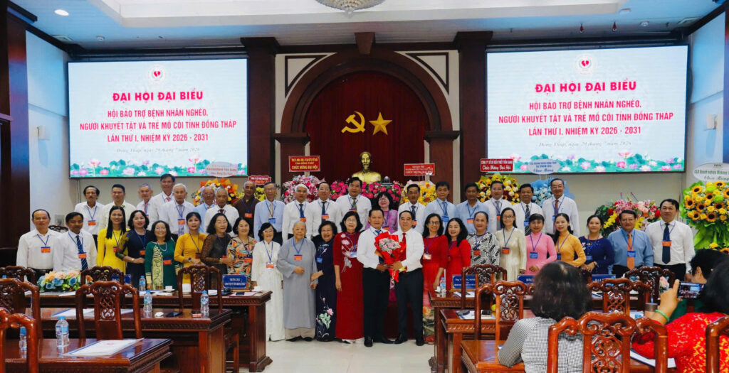 Đại hội đại biểu Hội bảo trợ bệnh nhân nghèo, người khuyết tật và trẻ mồ côi tỉnh Đồng Tháp lần thứ I, nhiệm kỳ 2026–2031