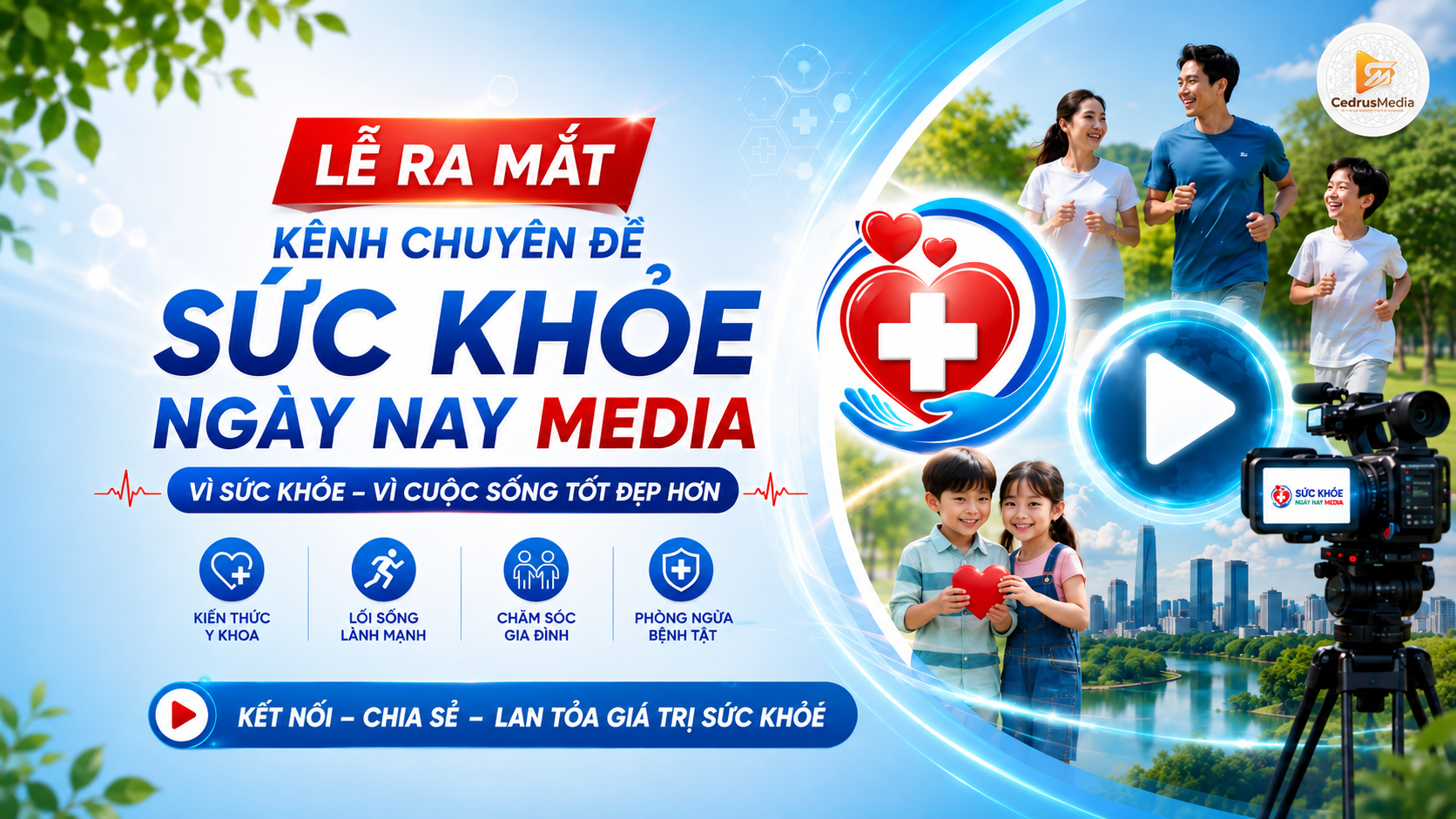 Sức Khỏe Ngày Nay Media chính thức ra mắt Hành trình mới vì sức khỏe và cộng đồng