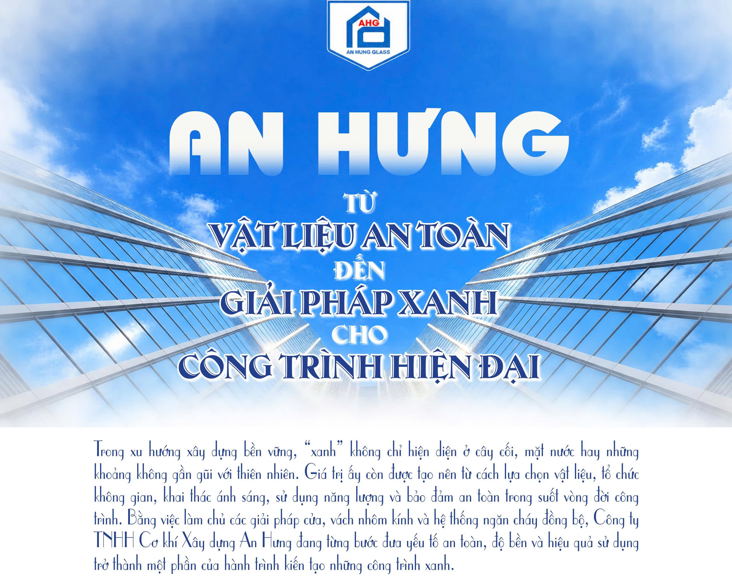 An Hưng Từ vật liệu an toàn đến giải pháp xanh cho công trình hiện đại