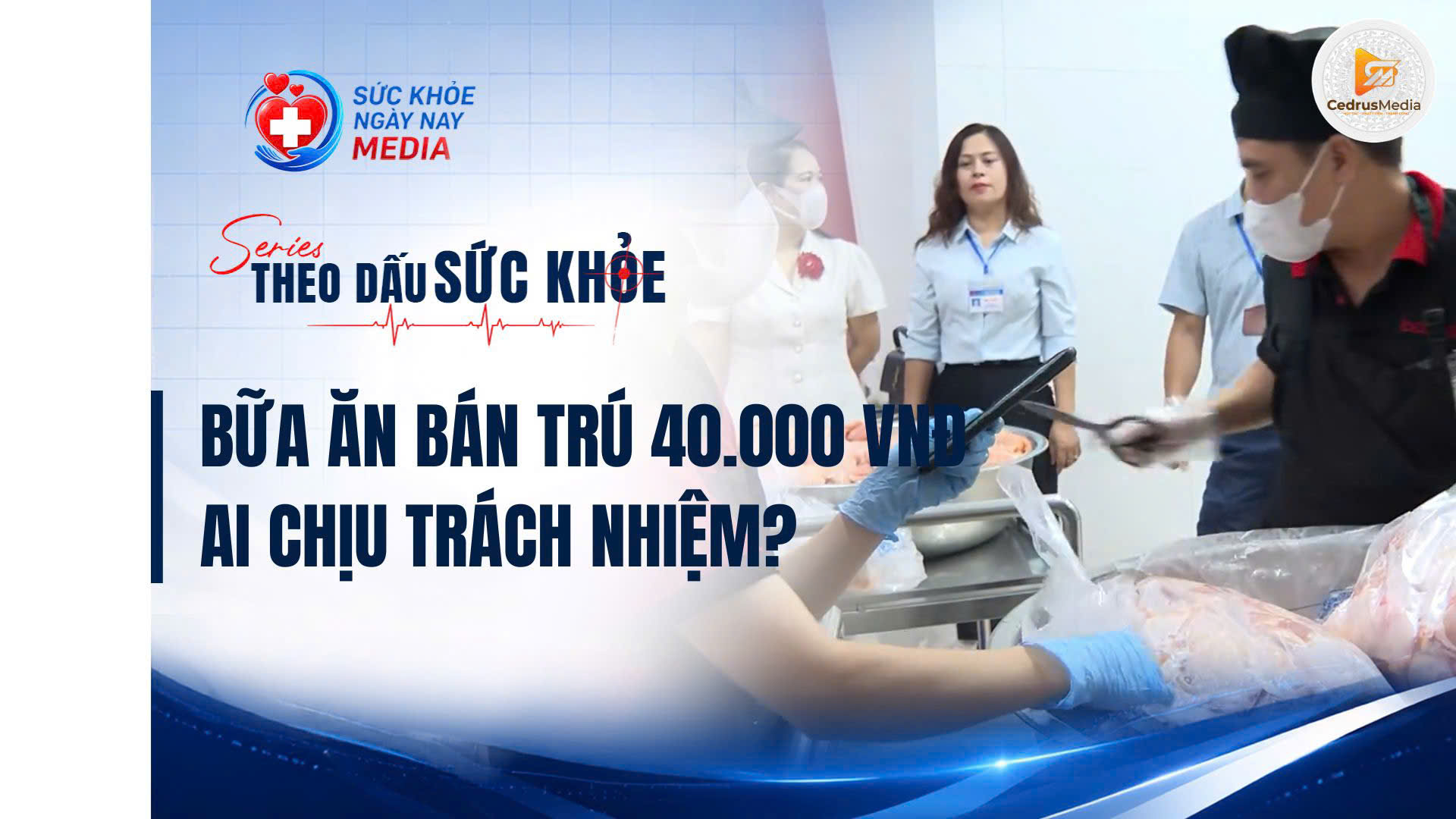 Bữa ăn bán trú 40 000 đồng – Ai là người chịu trách nhiệm