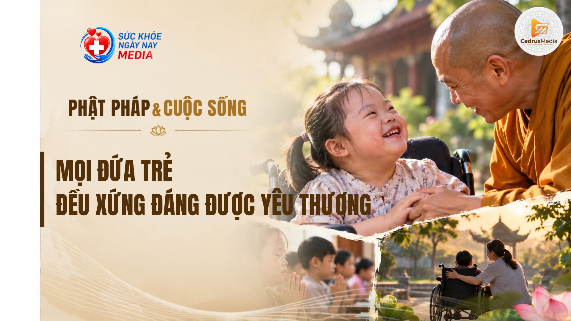 Phật giáo nhìn nhận thế nào về trẻ em và trẻ khuyết tật